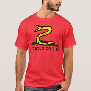 Kein Schritt auf Snek-Hut T-Shirt