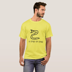 Kein Schritt auf Snek Shirt
