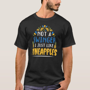 Kein Schwanz, den ich einfach mag Ananas tropische T-Shirt