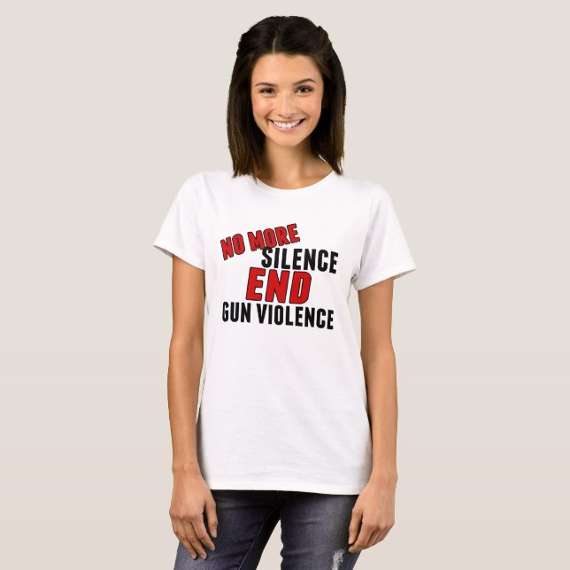 Kein Schweigen mehr der Gewalt von Waffen für Frau T-Shirt (Vorne ganz)
