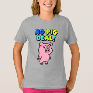 Kein Schweinegeschäft Wortspiel T-Shirt
