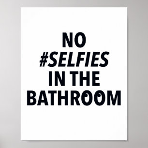Kein Selfies im Badezimmer Schild