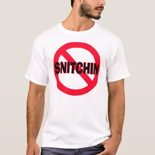 Kein Snitchin — T - Shirt (Vorderseite)