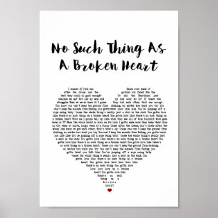 Kein solches Ding wie ein gebrochenes Herz weißes Poster