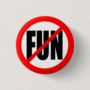 "KEIN SPASS " BUTTON