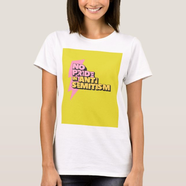 Kein Stolz auf antisemitische T - Shirt (Vorderseite)