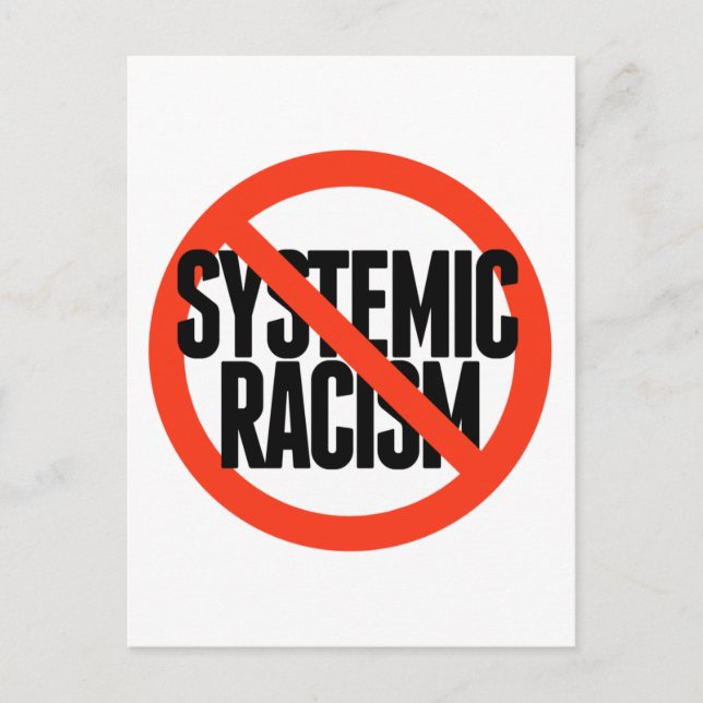 Kein systemischer Rassismus Postkarte (Vorderseite)