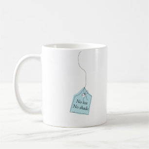 Kein Tee keine Schatten Tee- oder Kaffee-Tasse Kaffeetasse