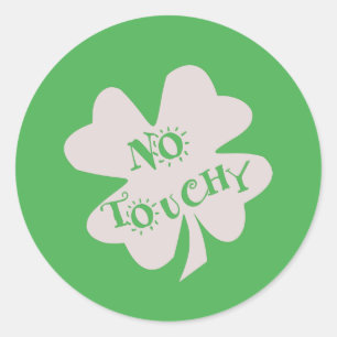 Kein Touchy St Patrick's Day Clover Runder Aufkleber