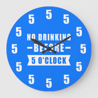 Kein Trinken vor 17 Uhr - Lustige Uhr - Blau