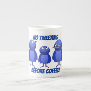 Kein Tweet vor Kaffee Prozellantasse