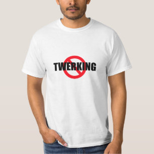 Kein Twerking Text-T - T-Shirt