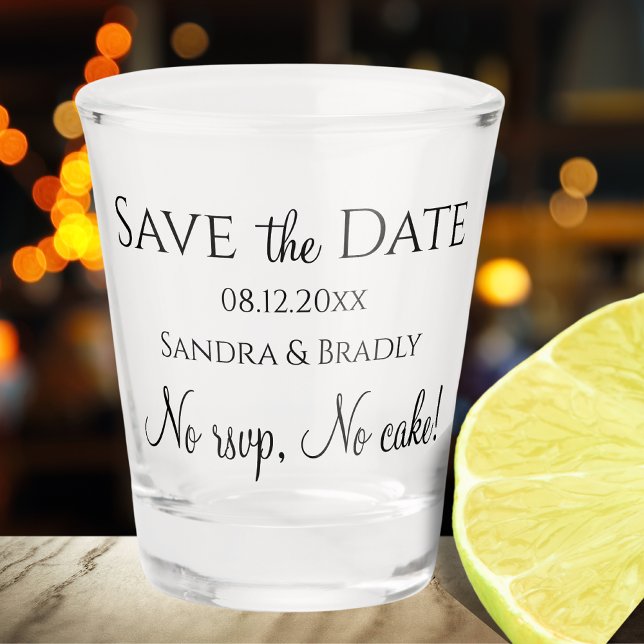 Kein uAwg, kein Kuchen! Hochzeit Save the Date Schnapsglas (Von Creator hochgeladen)
