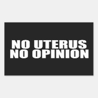 Kein Uterus keine Meinung Pro Wahl Zitat schwarz