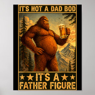 Kein Vater BOD Eine Vaterfigur Vatertag Bigfoot Poster