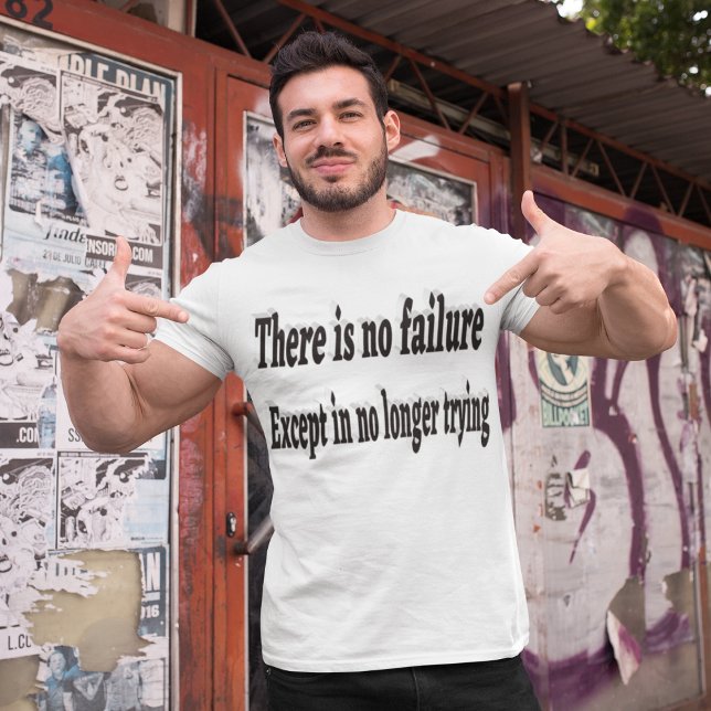Kein Versagen beim Versuch eines Motivierend Preis T-Shirt (Von Creator hochgeladen)