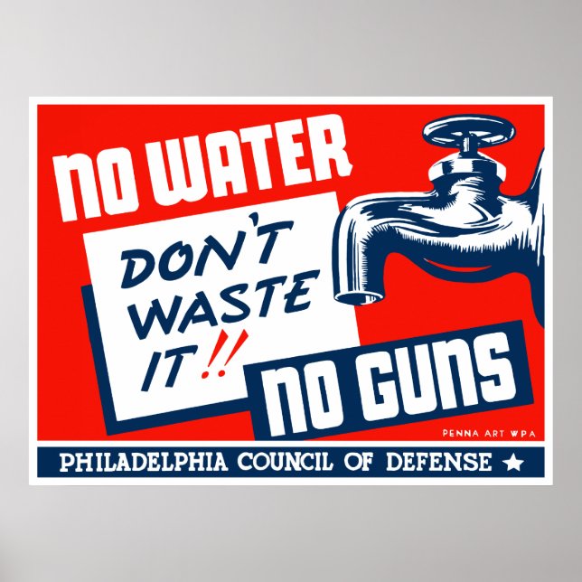 Kein Wasser ohne Waffen — WPA Poster (Vorne)