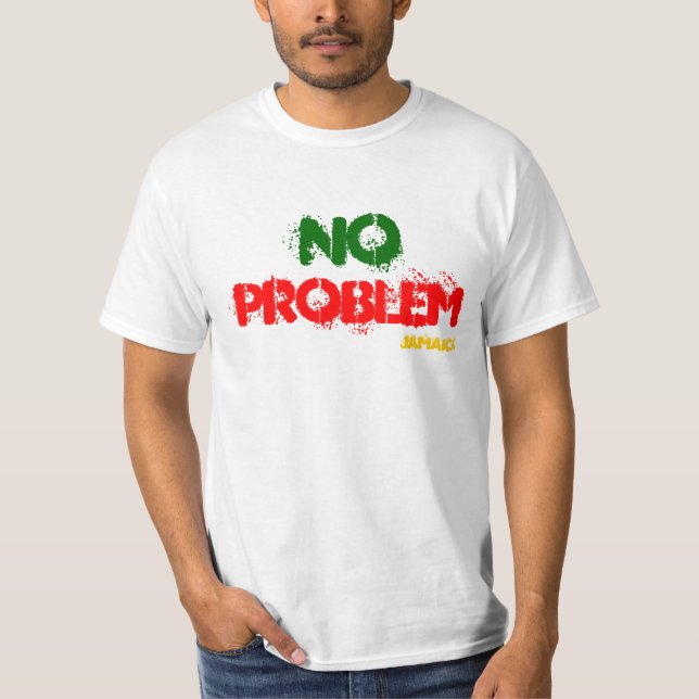 Kein weißes Wert-T-Shirt Problem-Jamaikas T-Shirt (Vorderseite)