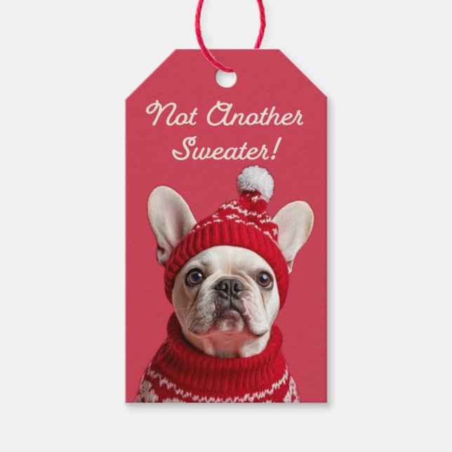 Kein weiterer Pullover! French Bulldog-Geschenkmar Geschenkanhänger (Vorderseite)