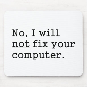 Kein werde ich keine Verlegenheit Ihr Mousepad