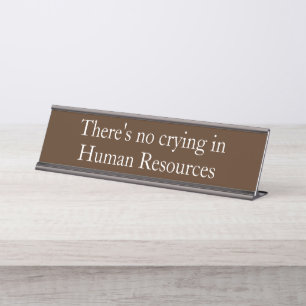 Kein Winden der Humanressourcen Funny Office-Gesch Schreibtischnamensplakette