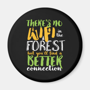 Kein WLAN im Wald Funny Inspirational Wandern Magnet