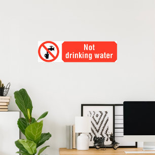 Kein Zeichen für die Trinkwassersicherheit Poster