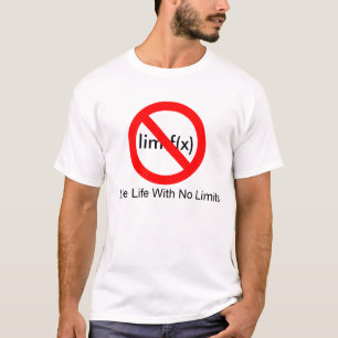 kein Zeichen, Liveleben ohne Grenzen, Lim f (x) T-Shirt