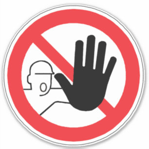 Kein Zugang für Unbefugte Aufkleber
