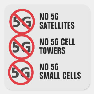 Keine 5G-Satelliten, Zelltürme oder kleine Zellen Quadratischer Aufkleber