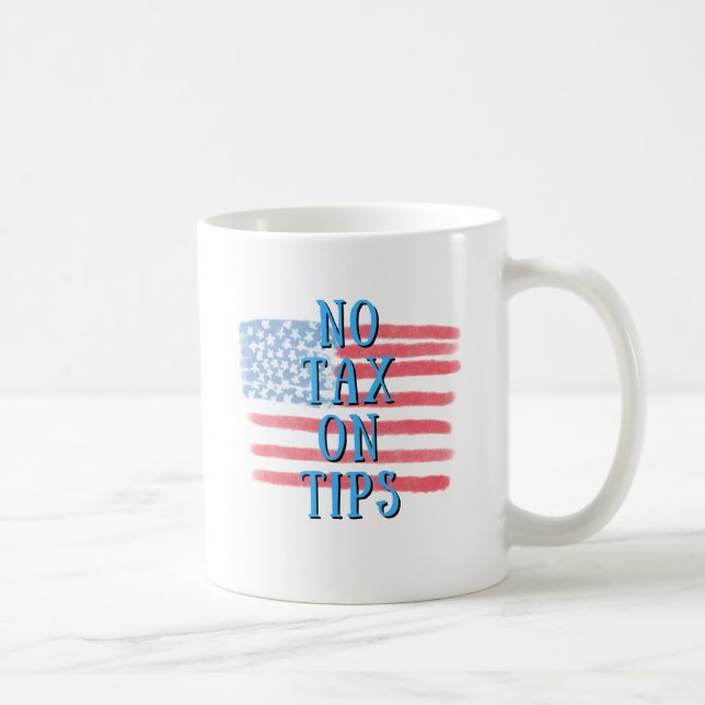 Keine Abgabe auf Tipps - Patriotische Tasse (Rechts)