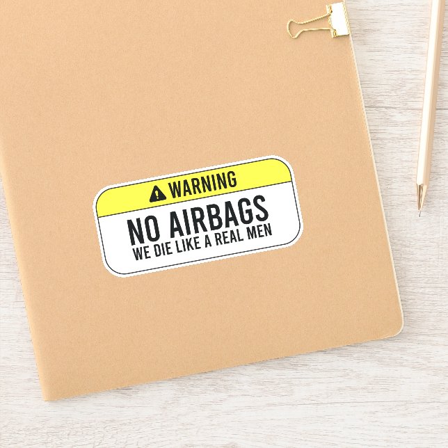 Keine Airbags, die wir wie echte Männer die haben Aufkleber (Notizbuch)