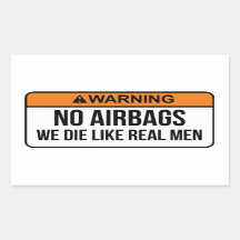 Keine AirBags Wir Die wie echte Männer Aufkleber