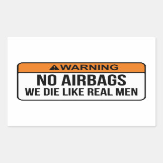 Keine AirBags Wir Die wie echte Männer Aufkleber