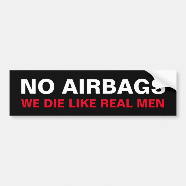 Keine Airbags - wir die wie wirkliche Männer Autoaufkleber (Vorne)