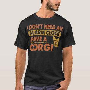 Keine Alarmanlage, ich habe Corgi T-Shirt