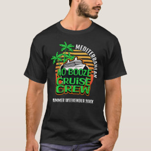 KEINE ALKOHOL KREUZFAHRT BESATZUNG Freunde Gruppen T-Shirt