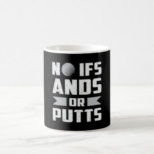 Keine Anden oder Putten Golf Golfer Golfspielen Fu Kaffeetasse
