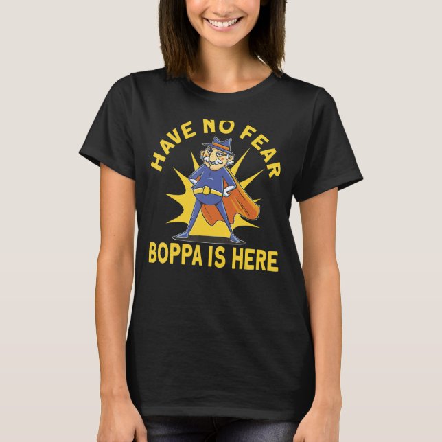 Keine Angst, Boppa ist hier T-Shirt (Vorderseite)