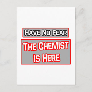 Keine Angst .. Chemist ist hier Postkarte