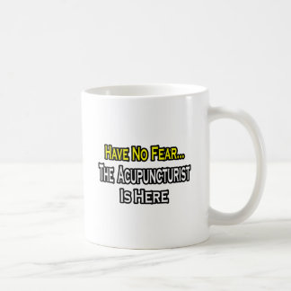 Keine Angst, der Akupunkturist ist hier Kaffeetasse