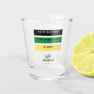 Keine Angst, der Jamaikaner ist hier Shot Glass Schnapsglas