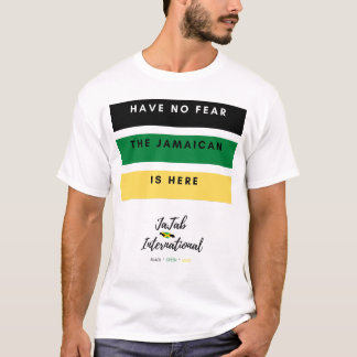 Keine Angst, der Jamaikaner ist hier T - Shirt