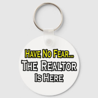 Keine Angst, der Realtor ist hier Schlüsselanhänger