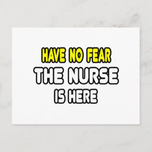 Keine Angst, die Krankenschwester ist hier Postkarte