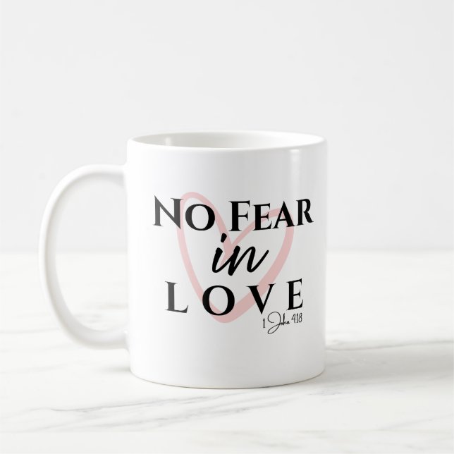 Keine Angst in der Liebe Kaffeetasse (Links)