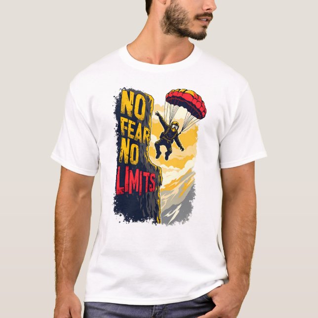 Keine Angst, keine Grenzen - Sprung auf die BASE T-Shirt (Vorderseite)
