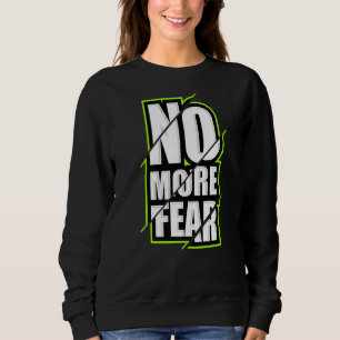 Keine Angst mehr Gym Motivation Workout Angebot Sweatshirt