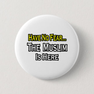 Keine Angst... Muslime sind hier Button