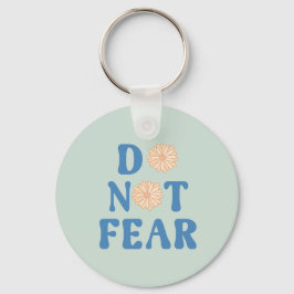 Keine Angst Schlüsselanhänger
